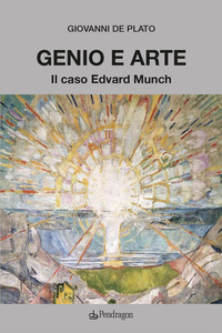 GENIO E ARTE IL CASO EDVARD MUNCH