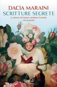 SCRITTURE SEGRETE - LE DONNE CHE HANNO CAMBIATO IL MONDO CON LA PAROLA