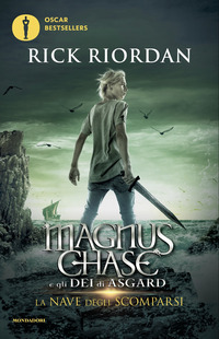 MAGNUS CHASE E GLI DEI DI ASGARD 3 LA NAVE DEGLI SCOMPARSI