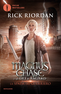 MAGNUS CHASE E GLI DEI DI ASGARD 1 LA SPADA DEL GUERRIERO