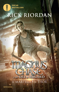 MAGNUS CHASE E GLI DEI DI ASGARD 2 IL MARTELLO DI THOR