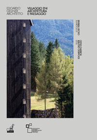 VILLAGGIO ENI ARCHITETTURA E PAESAGGIO