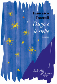 DUGO E LE STELLE