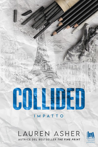 COLLIDED. IMPATTO