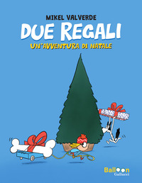 DUE REGALI - UN\'AVVENTURA DI NATALE