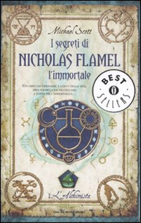 SEGRETI DI NICHOLAS FLAMEL L\'IMMORTALE 1 L\'ALCHIMISTA