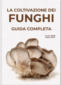 COLTIVAZIONE DEI FUNGHI