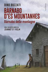 BARNABO D\'ES MOUNTANHES - BARNABO DELLE MONTAGNE