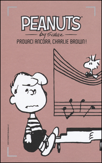 PEANUTS - PROVACI ANCORA CHARLIE BROWN !