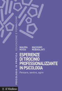 ESPERIENZE DI TIROCINIO PROFESSIONALIZZANTE IN PSICOLOGIA