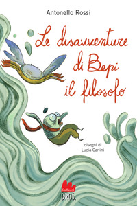 DISAVVENTURE DI BEPI IL FILOSOFO