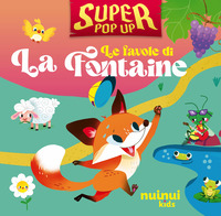 FAVOLE DI LA FONTAINE - SUPER POPUP !