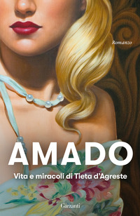 VITA E MIRACOLI DI TIETA D\'AGRESTE