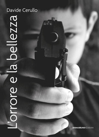 ORRORE E LA BELLEZZA