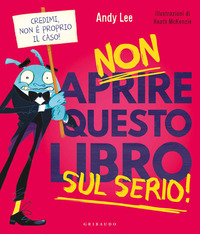 NON APRIRE QUESTO LIBRO SUL SERIO