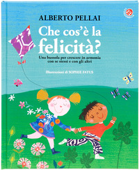 CHE COS\'E\' LA FELICITA\' ?
