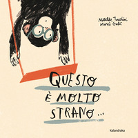 QUESTO E\' MOLTO STRANO