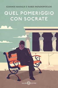 QUEL POMERIGGIO CON SOCRATE