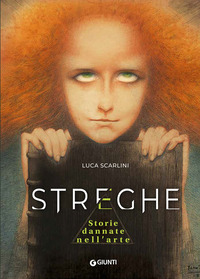 STREGHE - STORIE DANNATE NELL\'ARTE