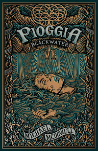 BLACKWATER 6 PIOGGIA