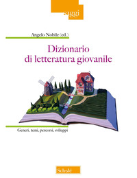 DIZIONARIO DI LETTERATURA GIOVANILE