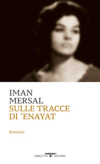 SULLE TRACCE DI \'ENAYAT