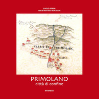 PRIMOLANO CITTA\' DI CONFINE
