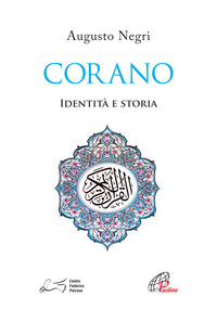 CORANO - IDENTITA\' E STORIA