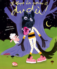 LUPO HA PERSO IL DUDU\' !