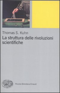 STRUTTURA DELLE RIVOLUZIONI SCIENTIFICHE