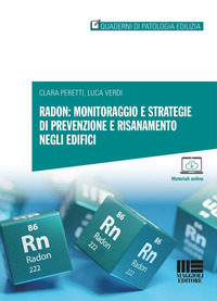 RADON MONITORAGGIO E STRATEGIE DI PREVENZIONE E RISANAMENTO NEGLI EDIFICI