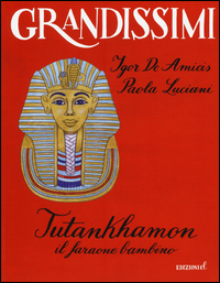 TUTANKHAMON IL FARAONE BAMBINO