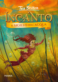 INCANTO - IL SIGILLO DELL\'ACQUA