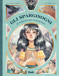 SPARGISOGNI - IL SEGRETO DI DANDELION