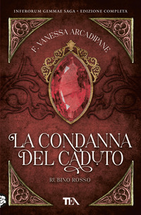 RUBINO ROSSO LA CONDANNA DEL CADUTO