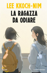RAGAZZA DA ODIARE