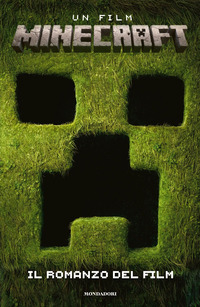 MINECRAFT - IL ROMANZO DEL FILM