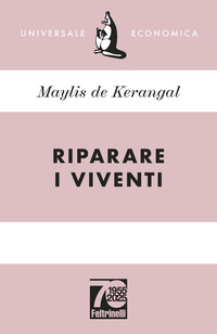 RIPARARE I VIVENTI - UE 70° ANNIVERSARIO