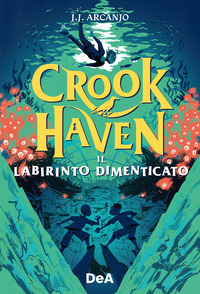 CROOKHAVEN LABIRINTO DIMENTICATO