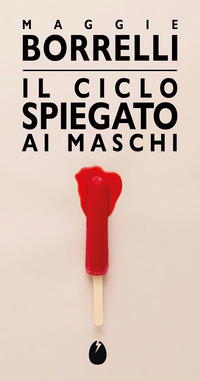 CICLO SPIEGATO AI MASCHI