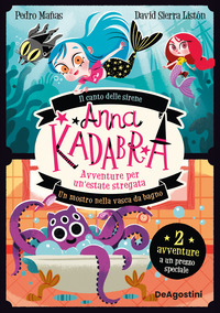 ANNA KADABRA AVVENTURE PER UN\'ESTATE STREGATA