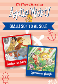 AGATHA MISTERY GIALLI SOTTO IL SOLE - CROCIERA CON DELITTO - OPERAZIONE GIUNGLA