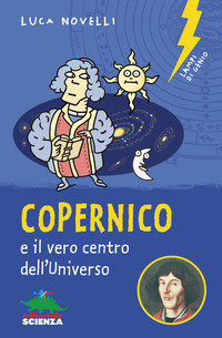 COPERNICO E IL VERO CENTRO DELL\'UNIVERSO