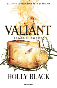 VALIANT CORAGGIO NASCOSTO