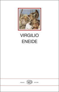 ENEIDE TESTO LATINO A FRONTE
