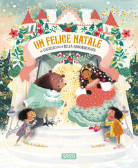 FELICE NATALE AL CASTELLO DELLA BELLA ADDORMENTATA