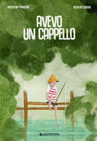 AVEVO UN CAPPELLO