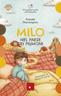 MILO NEL PAESE DEI PIUMONI CON AUDIOLIBRO