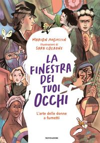 FINESTRA DEI TUOI OCCHI - L\'ARTE DELLE DONNE A FUMETTI