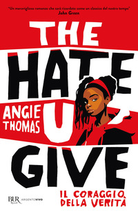 THE HATE U GIVE - IL CORAGGIO DELLA VERITA\'